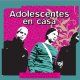 Polidíptico Adolescentes en casa